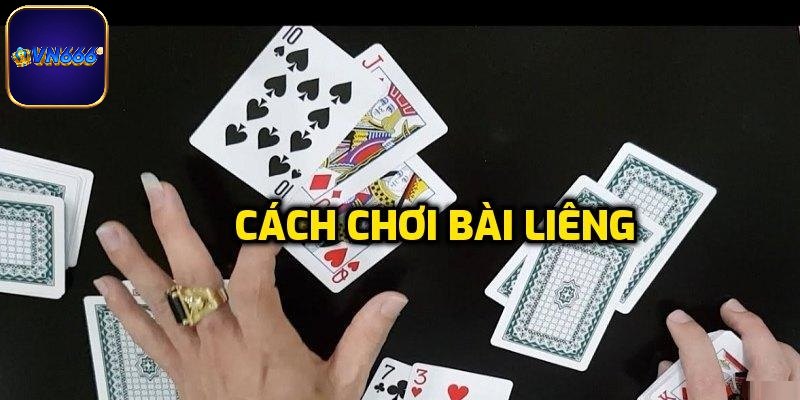 Chiến lược hiệu quả giúp bạn thắng lớn trong game bài liêng 