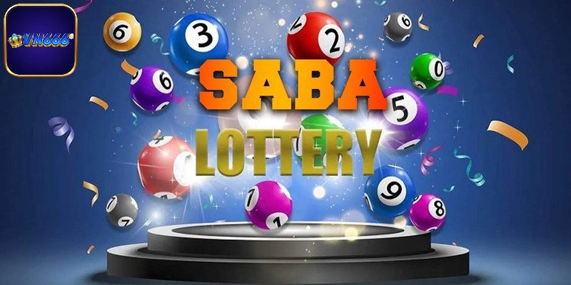 Saba Lottery - Đánh Lô Đề Kiểu Mới, Ăn Nhanh, Trúng To