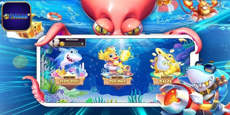 Săn Cá Đổi Tiền Thật – Sân Chơi Không Thể Bỏ Lỡ Tại VN666